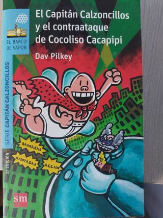 El Capitán Calzoncillos y el contraataque de Co...