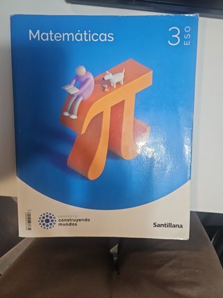 MATEMATICAS 3 ESO CONSTRUYENDO MUNDOS