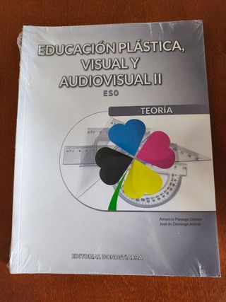 Educación Plástica, Visual y Audiovisual II - T...