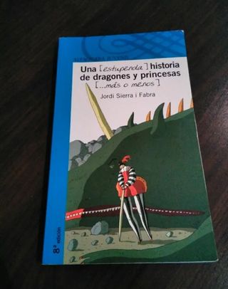 Libro UNA (ESTUPENDA) HISTORIA DE DRAGONES Y PRINC