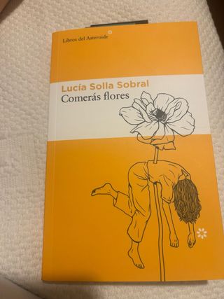 Comerás flores