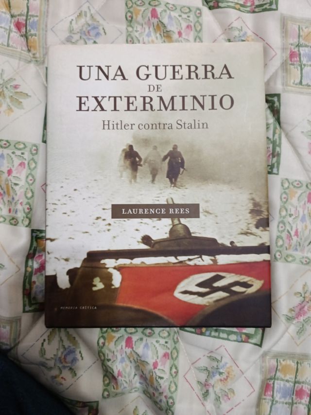 Una guerra de exterminio: Hitler contra Stalin