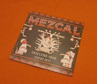 Gaceloide, Ihon, Gordo Jazz - Mezcal