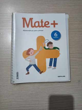 MATE+ MATEMATICAS PARA PENSAR 6 PRIMARIA