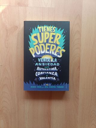 Tienes superpoderes: Vence la ansiedad con auto...