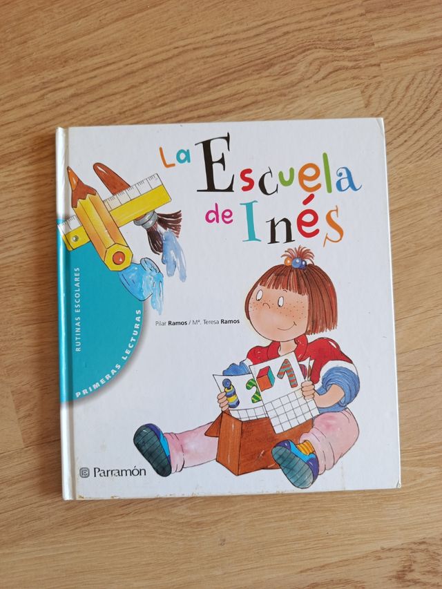 LA ESCUELA DE INES (Primeras lecturas) (Spanish...