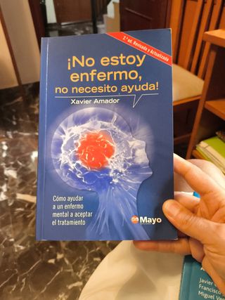 NO ESTOY ENFERMO, no necesito ayuda! Como ayuda...