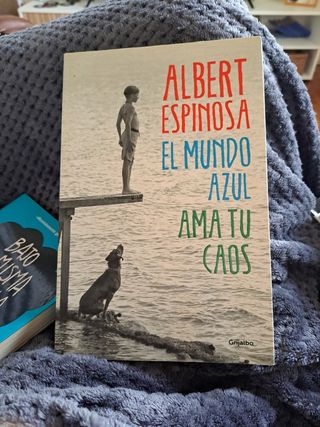 El mundo azul. Ama tu caos (Spanish Edition)