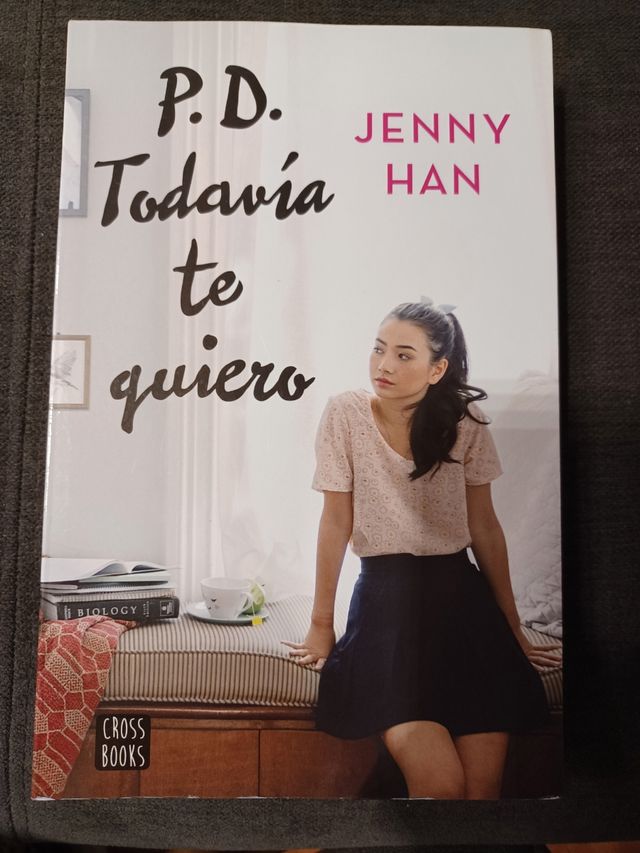 PD. Todavía te quiero (Spanish Edition)