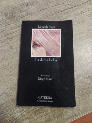 La Dama Boba (Catedra Letras Hispanicas) (Spani...