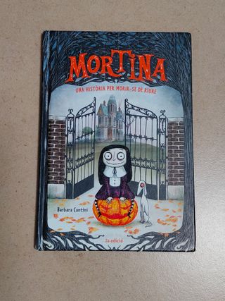 Mortina 1. Una història per morir-se de riure