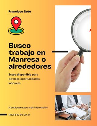 Busco trabajo en negro en Manresa. Me urge
