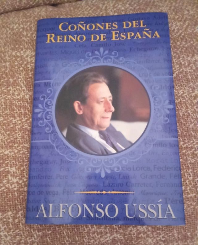 2 libros Alfonso Ussía: Coñones...y Crónica del...