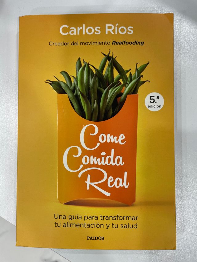 Come comida real: Una guía para transformar tu ...