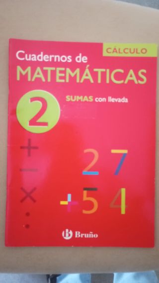 Cuaderno de Matematicas 2: Sumas con llevadas 