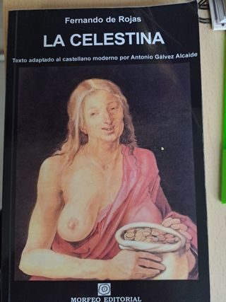 La Celestina: Texto adaptado al castellano mode...