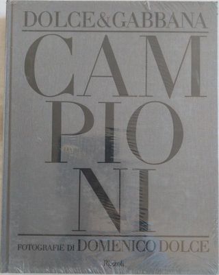Dolce & Gabbana - Campioni (Edizione illustrata)