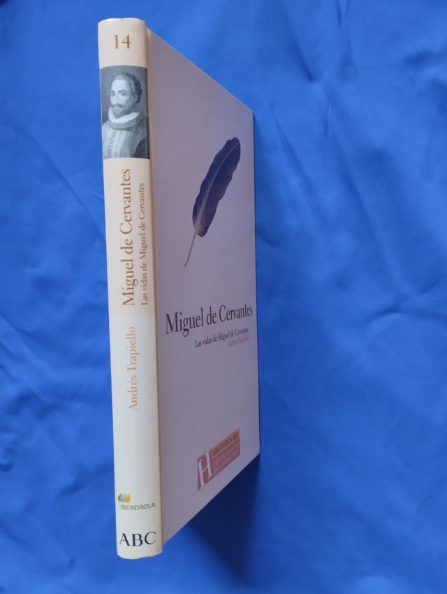 MIGUEL DE CERVANTES, ANDRÉS TRAPIELLO 