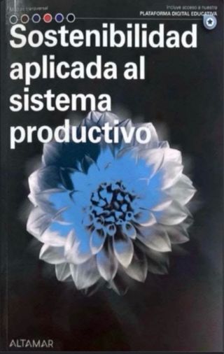 Sostenibilidad aplicada al sistema productivo 