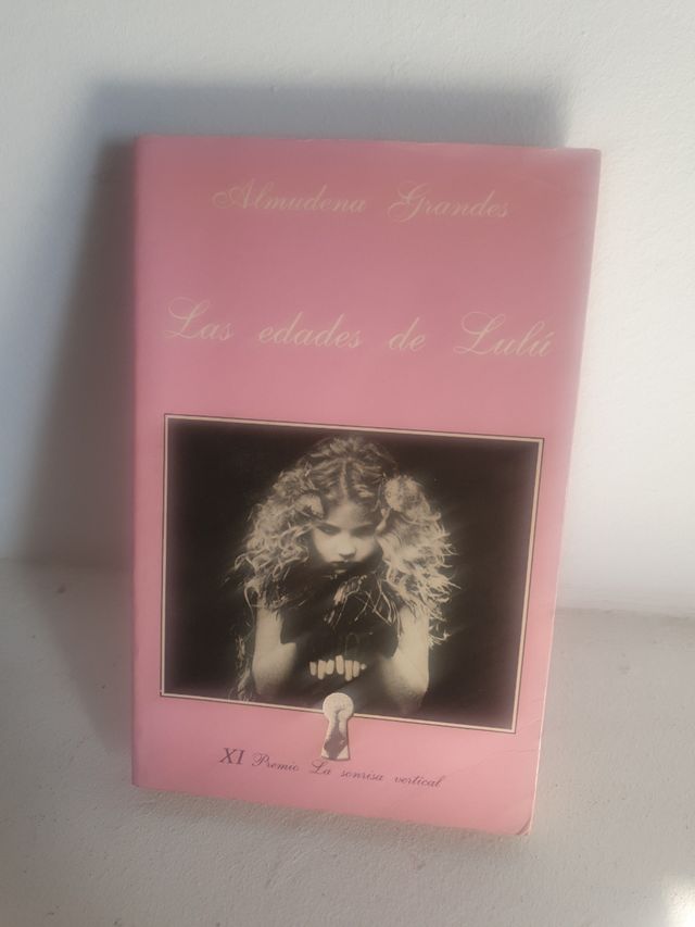 Las edades de Lulú: XI Premio La sonrisa vertic...