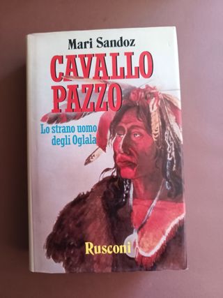 Cavallo Pazzo Lo strano uomo degli Oglala
