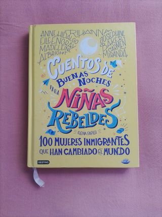 Cuentos de buenas noches para niñas rebeldes 3:...