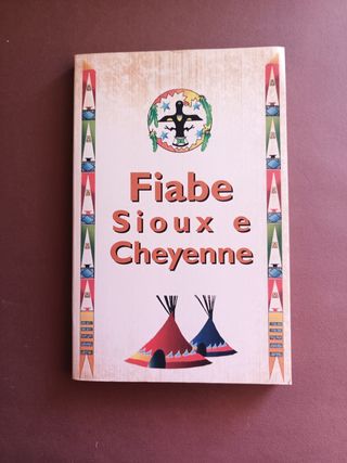 Fiabe Sioux e Cheyenne