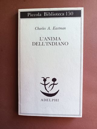 L'anima dell'indiano. Un'interpretazione