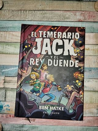 El temerario Jack y el rey duende (Spanish Edit...