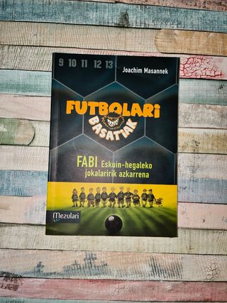 Futbolari basatiak: Fabi eskuin-hegaleko jokala...