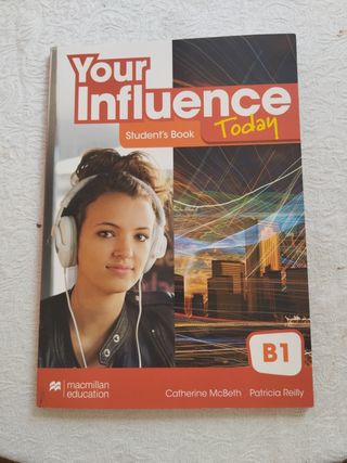 YOUR INFLUENCE TODAY B1 Student's book: libro d...