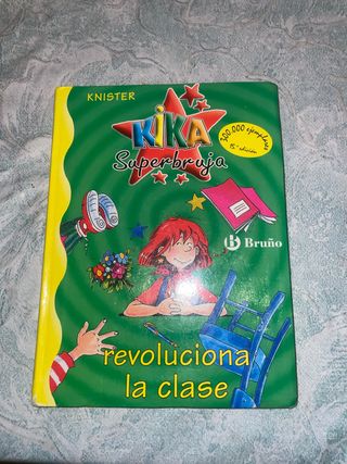Kika Superbruja revoluciona la clase (Kika Supe...