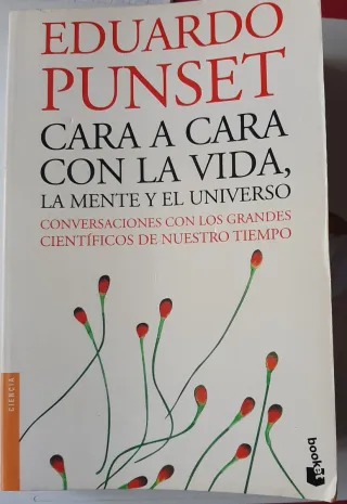 Cara a cara con la vida, la mente y el universo. 