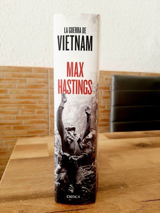 LA GUERRA DE VIETNAM. UNA HISTORIA ÉPICA 1945-1975