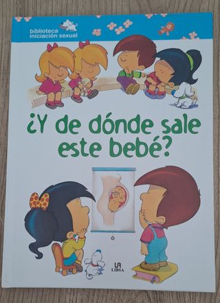 ¿Y de dónde sale este bebé?