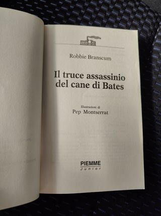 Il Truce Assassinio Del Cane Di Bates libro