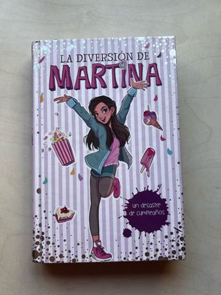 Un desastre de cumpleaños (La diversión de Mart...