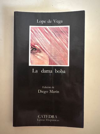 La Dama Boba (Catedra Letras Hispanicas) (Spani...