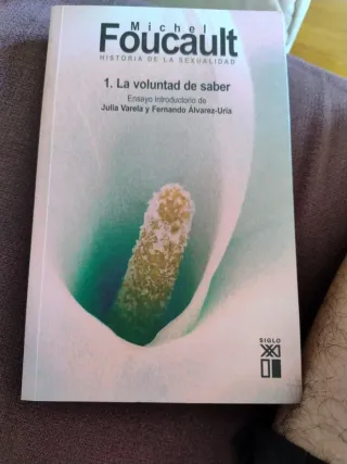 Historia de la sexualidad. 1. La voluntad de saber