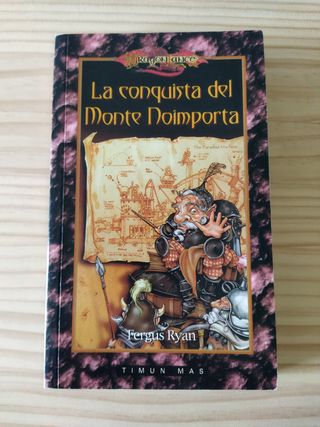 Conquista del Monte Noimporta, La (Spanish Edit...