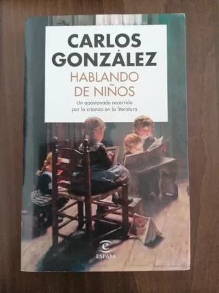 Hablando de niños: Un apasionado recorrido por ...