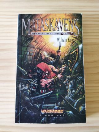 Mataskavens: una aventura de Gotrek y Félix