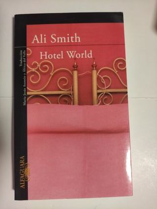  Hotel world. Ali smith 