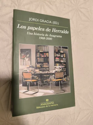 Los papeles de Herralde: Una historia de Anagra...