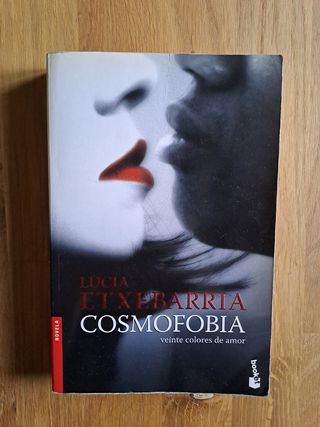 Cosmofobia, veinte colores de amor - Novela