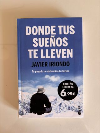 Donde tus sueños te lleven: Tu pasado no determ...
