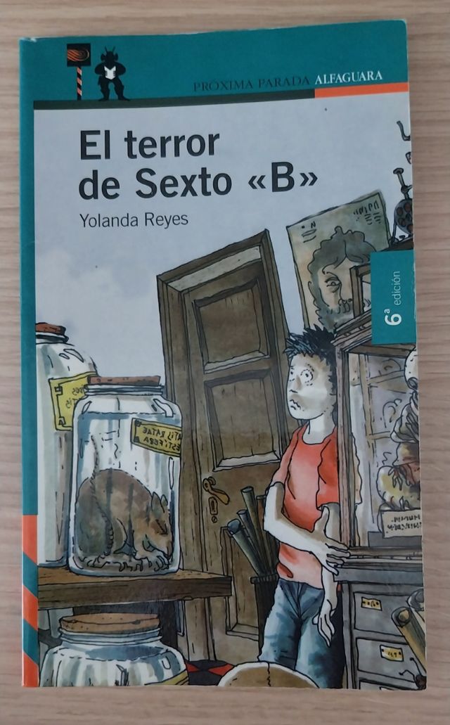 EL TERROR DE 6º B (Spanish Edition)