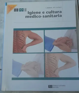 Igiene e cultura medico-sanitaria. Per le Scuol...