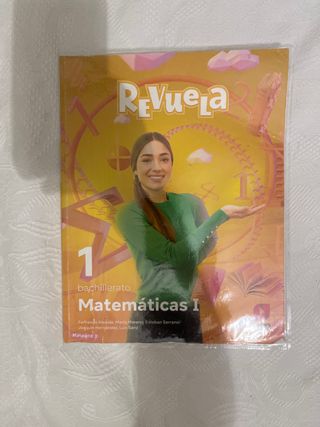 Matemáticas I. 1 Bachillerato. Revuela