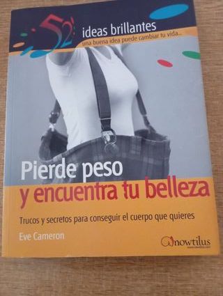 Pierde peso y encuentra tu belleza trucos y sec...